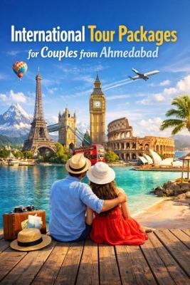 Travel Packages for Couples from Ahmedabad - Book Now